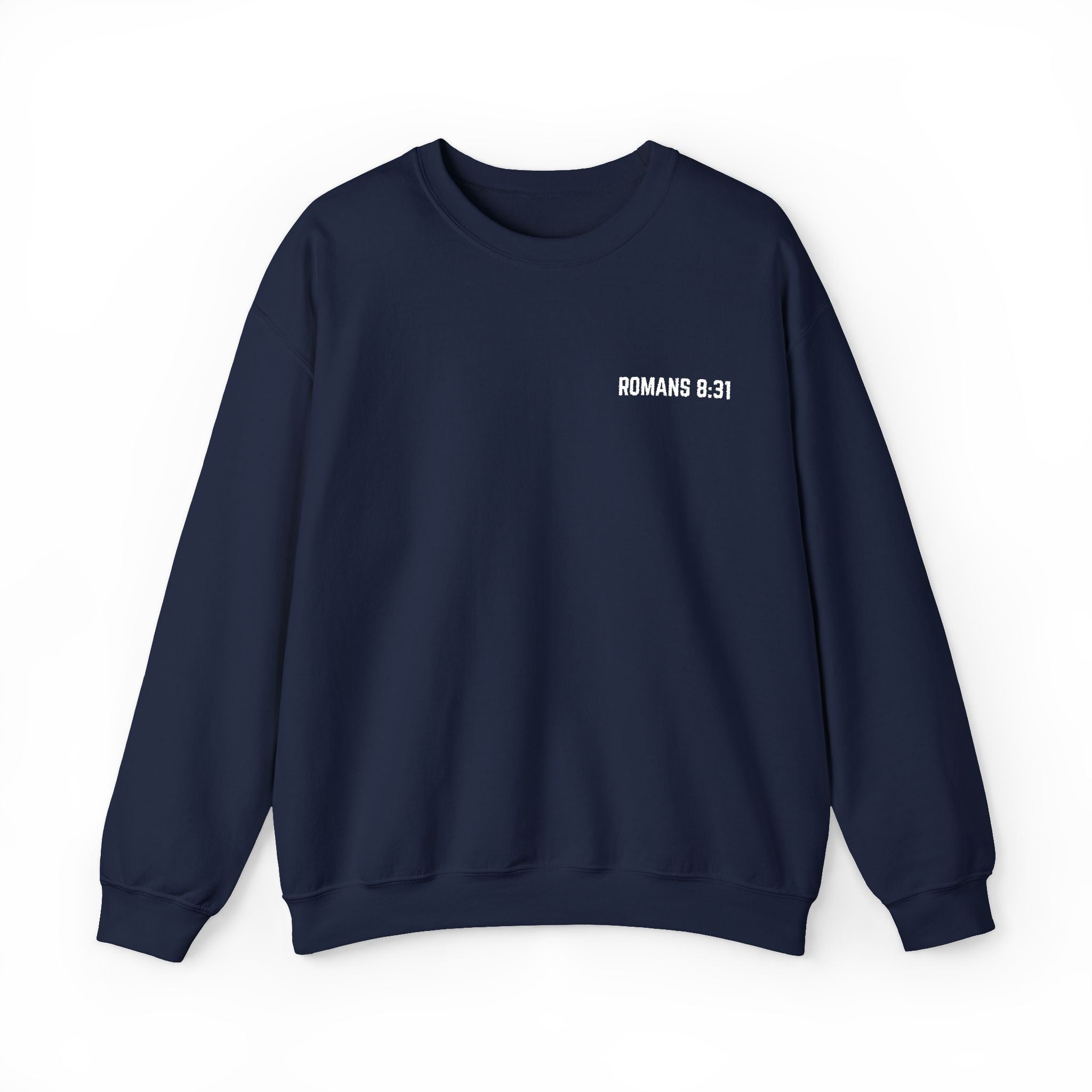 ROMANS 8:31 Crewneck Sweatshirt