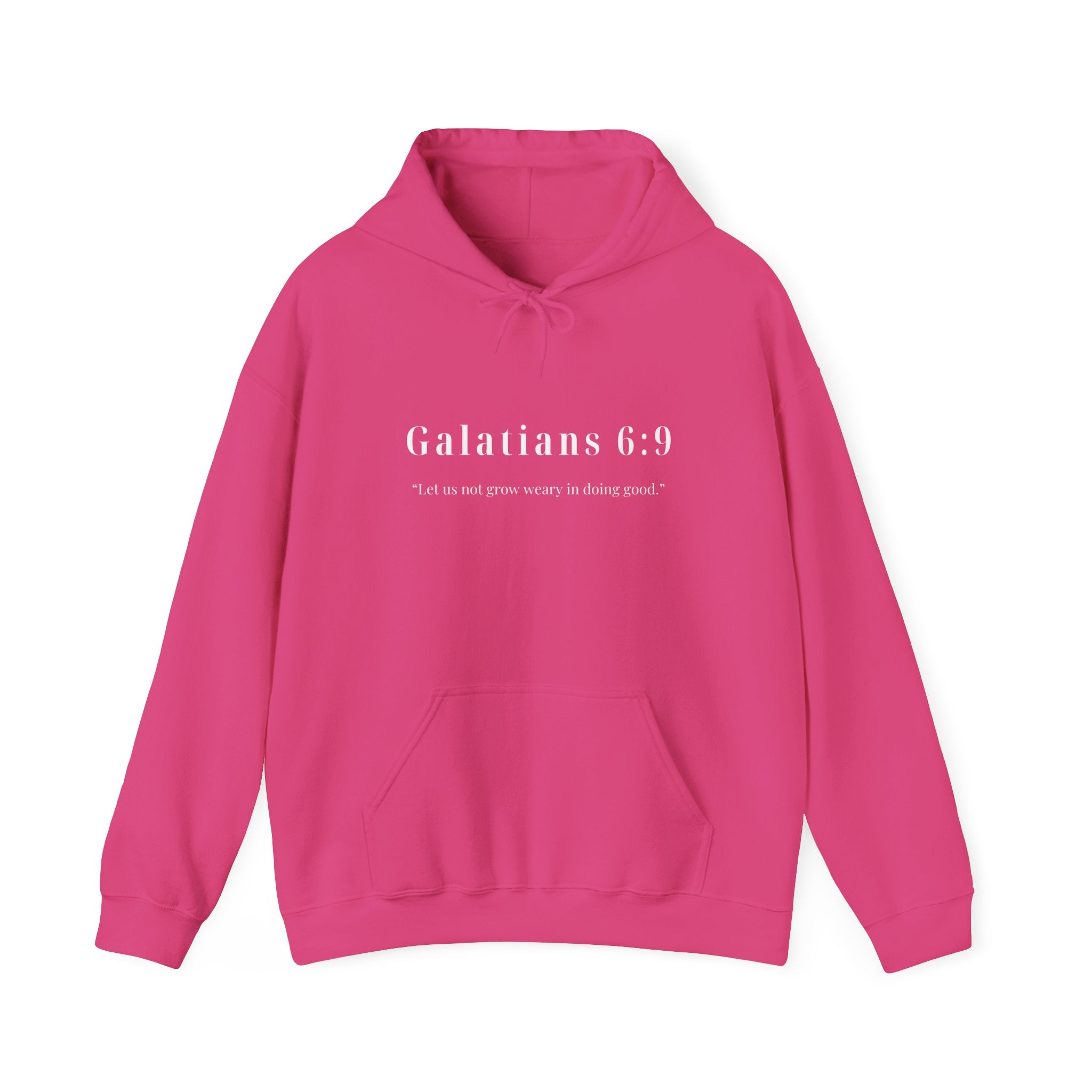 Galatians 6:9 Scripture Hoodie