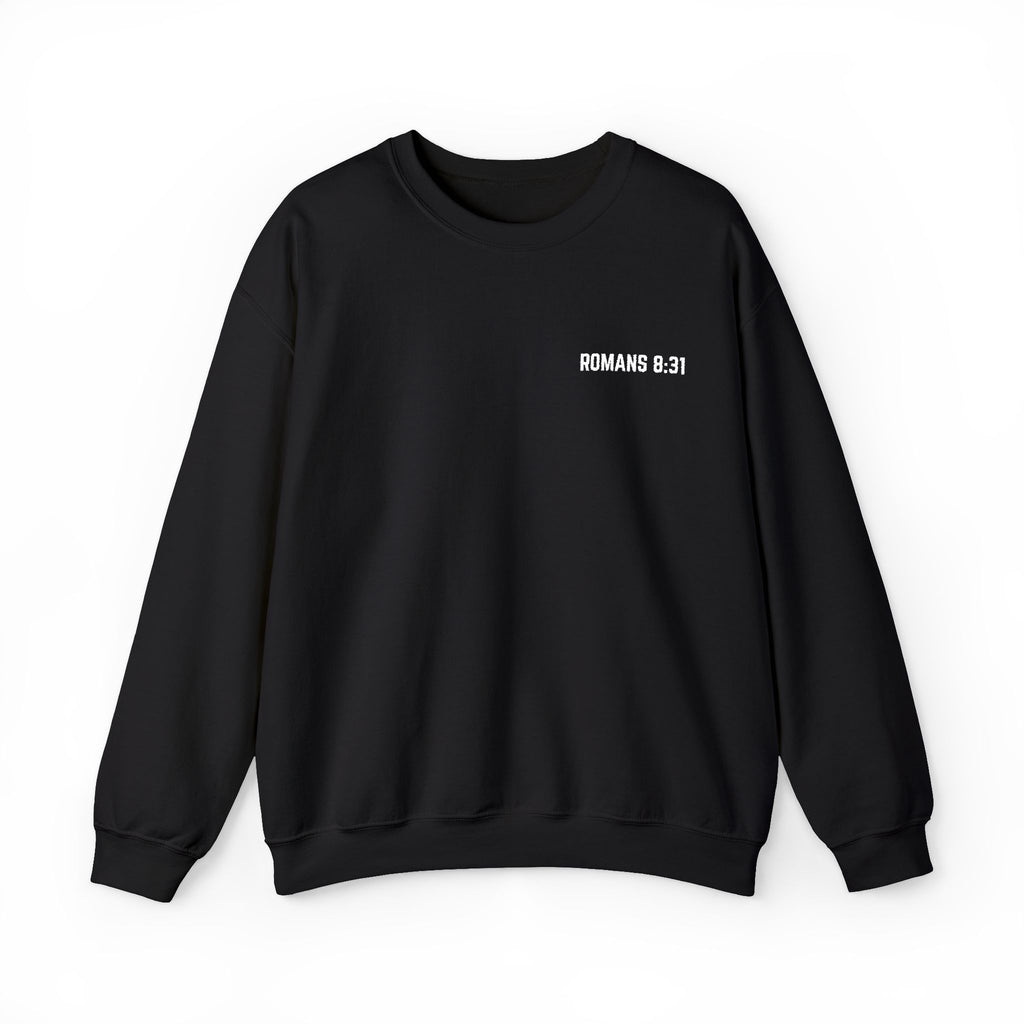 ROMANS 8:31 Crewneck Sweatshirt