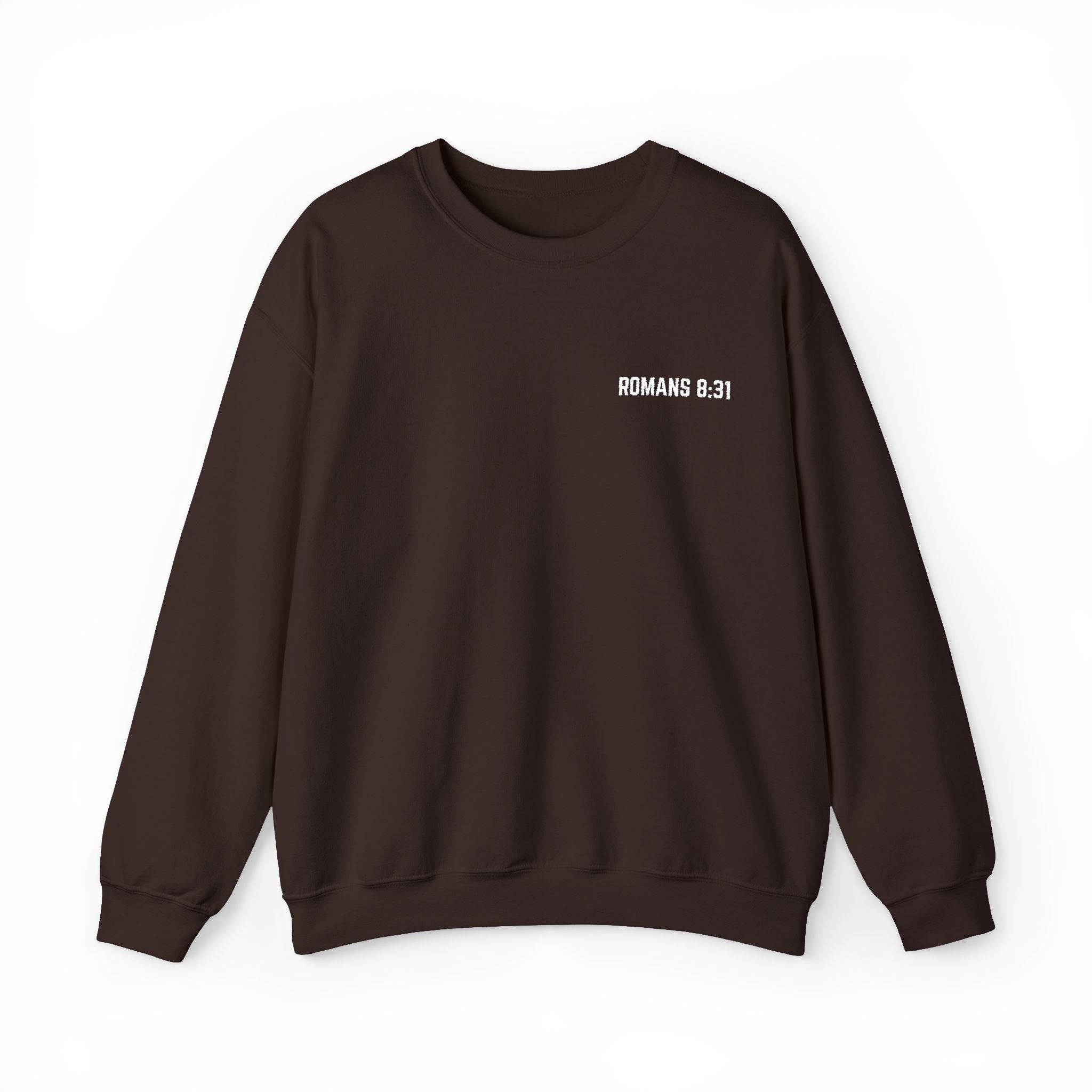 ROMANS 8:31 Crewneck Sweatshirt