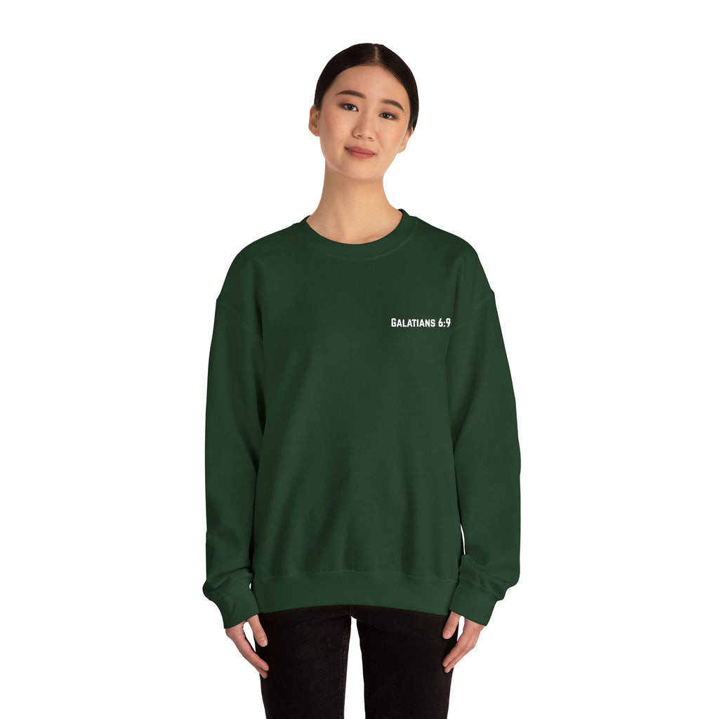 GALATIANS 6:9 Crewneck Sweatshirt